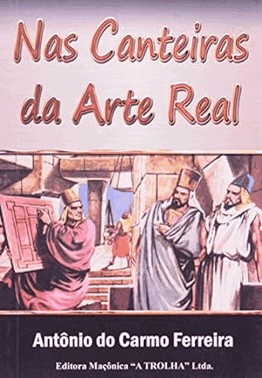 Nas Canteiras Da Arte Real