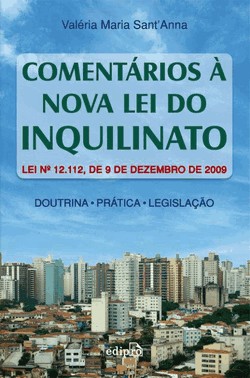 Comentarios A Nova Lei Do Inquilinato