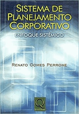 Sistema De Planejamento Corporativo - Enfoque Sistemico