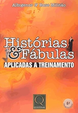 Historias & Fabulas Aplicadas A Treinamento