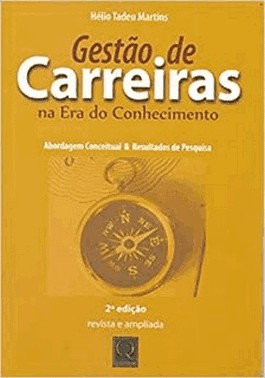 Gestao De Carreiras Na Era Do Conhecimento - 2 Ed