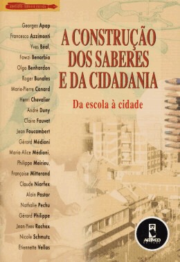 A Construcao Dos Saberes E Da Cidadania