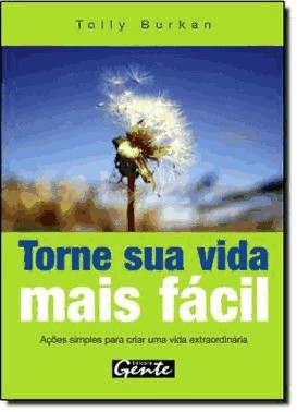 Torne Sua Vida Mais Facil