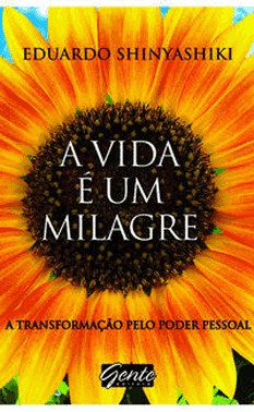 A Vida E Um Milagre