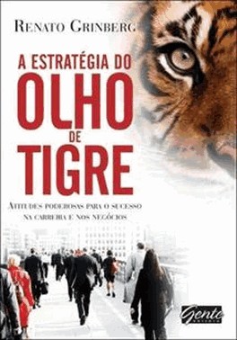 A Estrategia Do Olho De Tigre