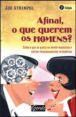 Afinal, O Que Querem Os Homens?