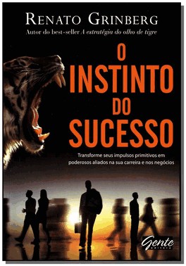 O Instinto Do Sucesso