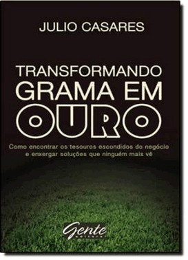 Transformando Grama Em Ouro