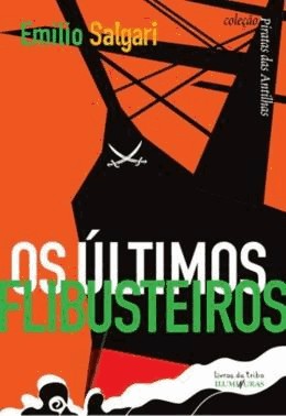Os Ultimos Flibusteiros