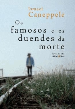 Os Famosos E Os Duendes Da Morte