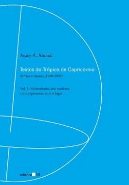 Textos Do Tropico De Capricornio - Artigos E Ensaios (1980-2005) - Vol. 01