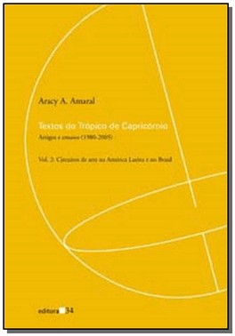 Textos Do Tropico De Capricornio - Artigos E Ensaios (1980-2005) - Vol. 02