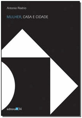 Mulher, Casa E Cidade