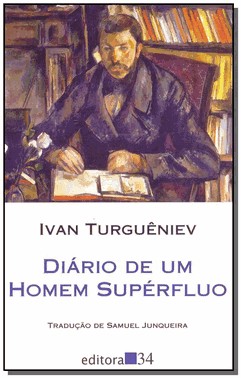 Diario De Um Homem Superfluo Diario De Um Homem Superfluo