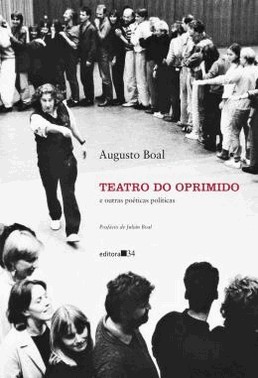 Teatro Do Oprimido E Outras Poeticas Politicas