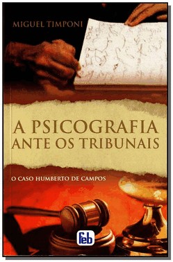 A Psicografia Ante Os Tribunais