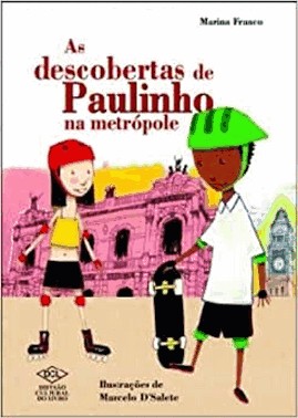 As Descobertas De Paulinho Na Metropole
