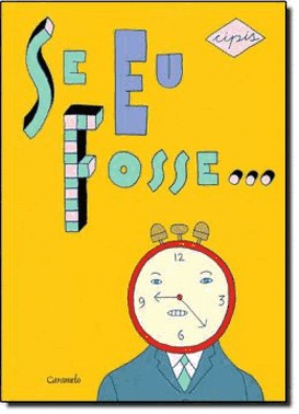Se Eu Fosse...