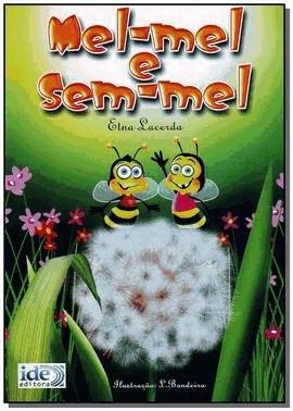 Mel-Mel E Sem-Mel