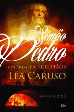 Simao Pedro E Os Primeiros Cristaos