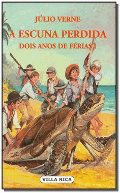 Escuna Perdida, A - Dois Anos De Ferias - Vol. I