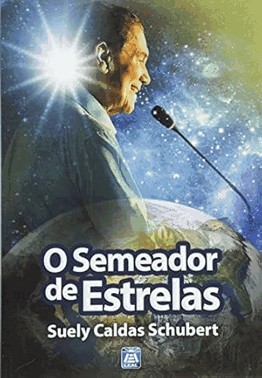 O Semeador De Estrelas