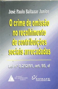 Crime De Omissão No Recolhimento De Contribuições