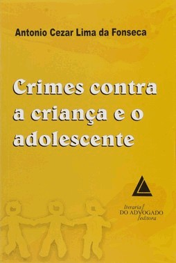 Crimes Contra A Crianca E O Adolescente