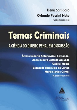 Temas Criminais - A Ciência Do Direito Penal Em Discussão - 01Ed/14