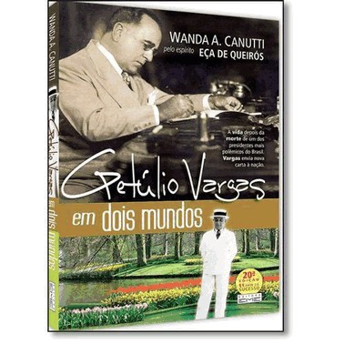 Getulio Vargas Em Dois Mundos