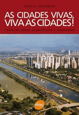 As Cidades Vivas, Viva As Cidades