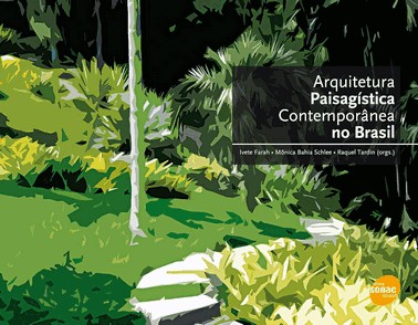 Arquitetura Paisagistica Contemporanea No Brasil