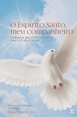 O Espirito Santo, Meu Companheiro