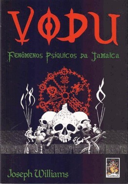 Vodu: Fenomenos Psiquicos Da Jamaica