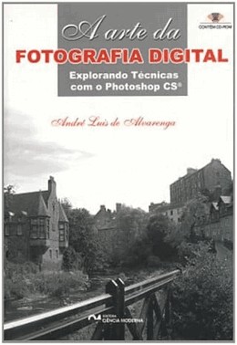 A Arte Da Fotografia Digital