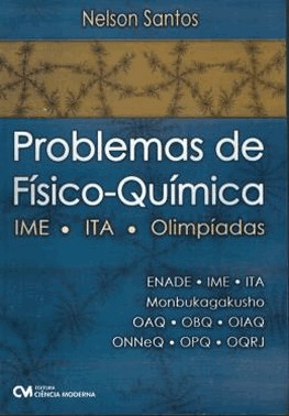 Problemas De Fisico-Quimica - Ime . Ita. Olimpiadas