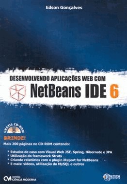 Desenvolvendo Aplicacoes Web Com Netbeans Ide 6