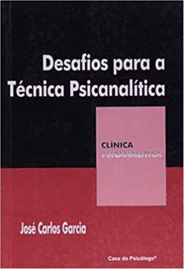 Desafios Para A Tecnica Psicanalitica