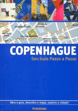 Seu Guia Passo A Passo - Copenhague