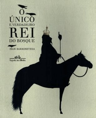 O Unico E Verdadeiro Rei Do Bosque