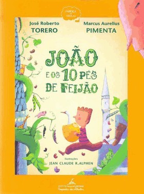 João E Os 10 Pes De Feijão João E Os 10 Pes De Feijão