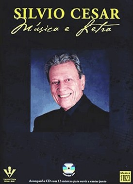 Silvio Cesar - Musica E Letra