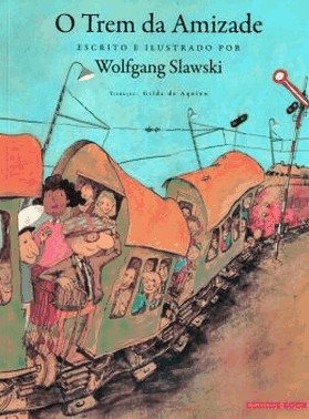 Trem Da Amizade, O