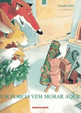 Um Porco Vem Morar Aqui!