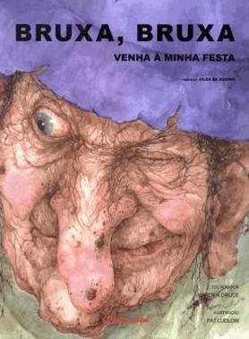 Bruxa, Bruxa Venha A Minha Festa - 2 Ed