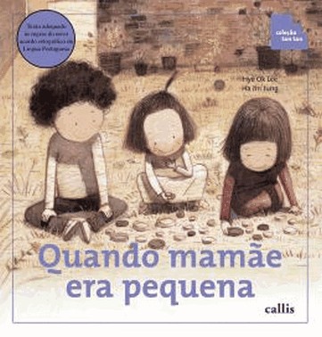 Quando Mamae Era Pequena
