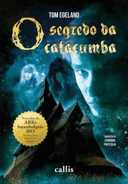 O Segredo Da Catacumba