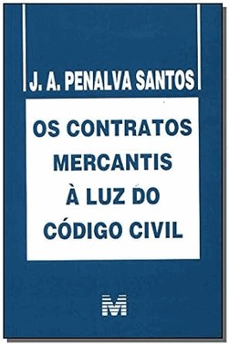 Contratos Mercantis A Luz Do Codigo Civil - 1 Ed./2005