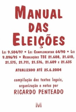 Manual Das Eleicoes - 1 Ed./2003