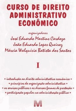 Curso De Direito Administrativo Economico - Volume 1